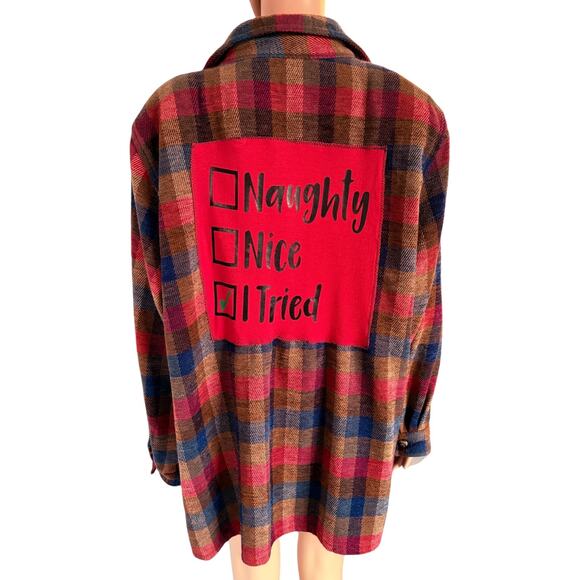 Upcycled Plaid Flannel Jacket Naughty Nice I Tried Patch Christmas Holiday Cozy - Picture 1 of 6